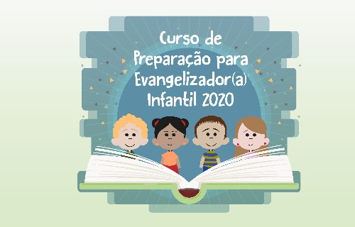 Curso de Preparação Para Evangelizador(a) Infantil 2020