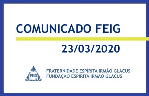 Comunicado FEIG – 23/03/2020 – Suspensão temporária das atividades