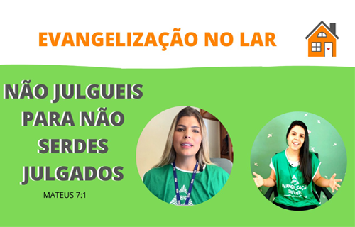 Não Julgueis para que não sejais julgados