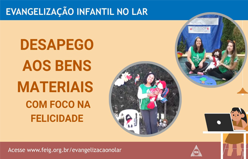 Desapego aos bens materiais – Turma dos Bebês (faixa etária sugerida 0 a 3 anos)
