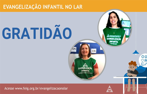 Gratidão – Turma dos Menores (faixa etária sugerida 4 a 8 anos)