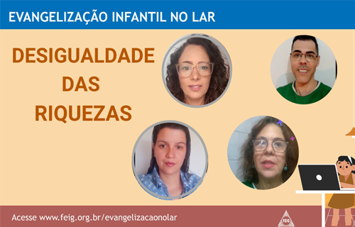 Desigualdade das Riquezas – Turma dos Maiores (faixa etária sugerida 9 a 12 anos)