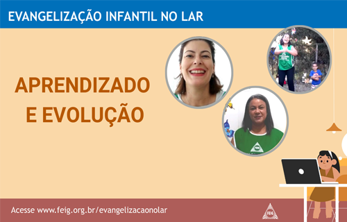 Aprendizado e Evolução – Turma dos Bebês (faixa etária sugerida 0 a 3 anos)