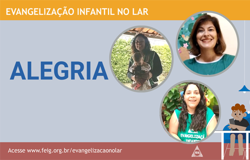Alegria – Turma dos Bebês (faixa etária sugerida 0 a 3 anos)