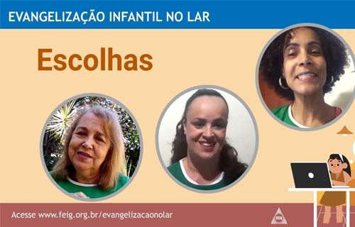Escolhas – Turma dos Maiores (faixa etária sugerida 9 a 12 anos)