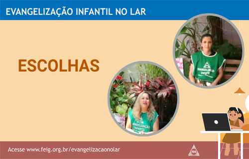 Escolhas – Turma dos Menores (faixa etária sugerida 4 a 8 anos)