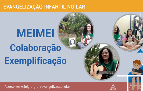 Semana de Meimei – Turma dos Bebês (faixa etária sugerida 0 a 3 anos)