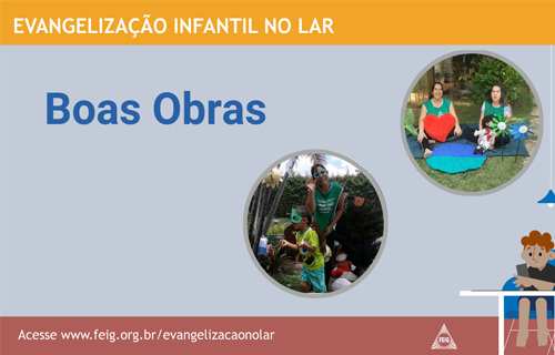Boas Obras – Turma dos Bebês (faixa etária sugerida 0 a 3 anos)