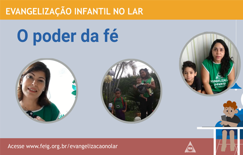 O Poder da Fé – Turma dos Bebês (faixa etária sugerida 0 a 3 anos)