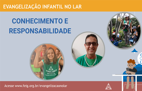 Conhecimento e Responsabilidade – Turma dos Bebês (faixa etária sugerida 0 a 3 anos)