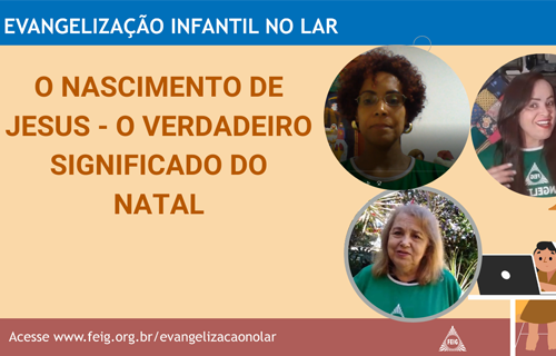 Nascimento de Jesus – O verdadeiro significado do Natal (faixa etária sugerida 9 a 12 anos)