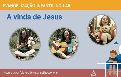 A Vinda de Jesus – Turma dos Bebês (faixa etária sugerida 0 a 3 anos)