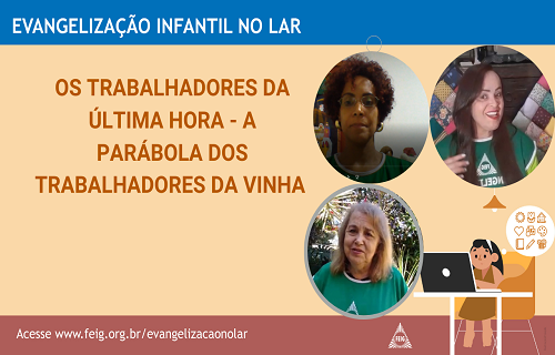 TRABALHADORES DA ÚLTIMA HORA – TURMA DOS MAIORES (faixa etária sugerida de 9 a 12 anos)