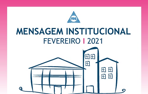 MENSAGEM INSTITUCIONAL FEVEREIRO – ATIVIDADES PRESENCIAIS PERMANECEM SUSPENSAS