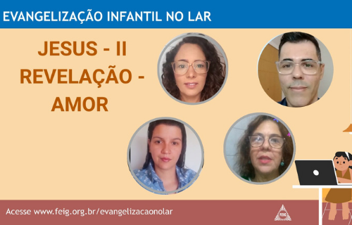 Segunda Revelação – Turma dos Maiores (faixa etária sugerida 9 a 12 anos)