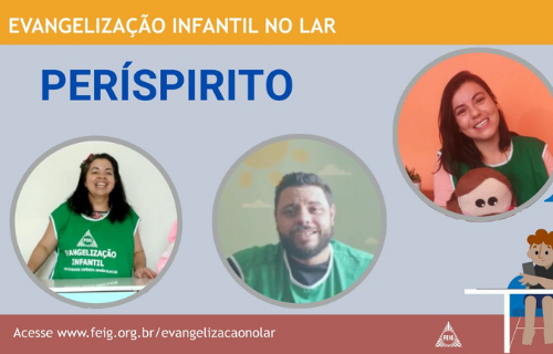 Períspirito – Turma dos Menores (faixa etária sugerida 4 a 8 anos)