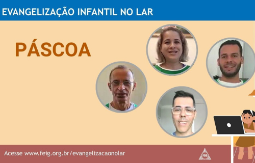 Páscoa – Turma dos Maiores (faixa etária sugerida 9 a 12 anos)