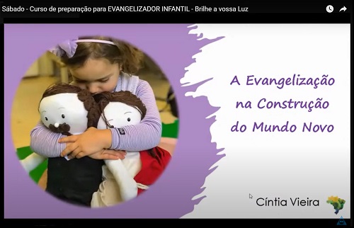 Primeiro curso on-line de Preparação para Evangelizador Infantil abordou a importância e os desafios da evangelização para o mundo novo