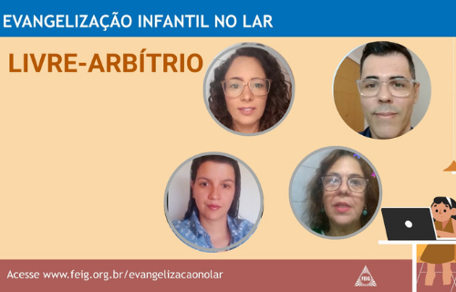 Livre Arbítrio – Turma dos Menores (faixa etária sugerida 9 a 12 anos)