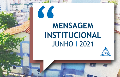 MENSAGEM INSTITUCIONAL – ATIVIDADES PRESENCIAIS PERMANECEM SUSPENSAS EM JUNHO