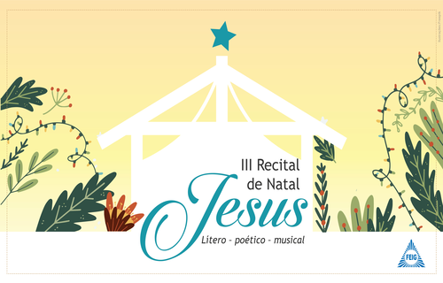 Participe do III Recital de Natal – Jesus