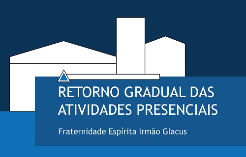 Retorno gradual das atividades presenciais