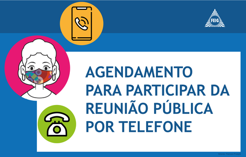 Reunião Pública presencial: faça seu agendamento também por telefone