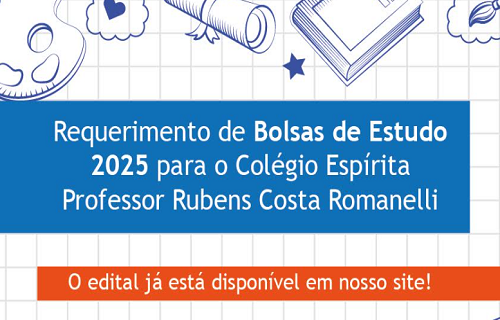 Bolsas de estudo 2025 no Colégio Espírita Professor Rubens Costa Romanelli