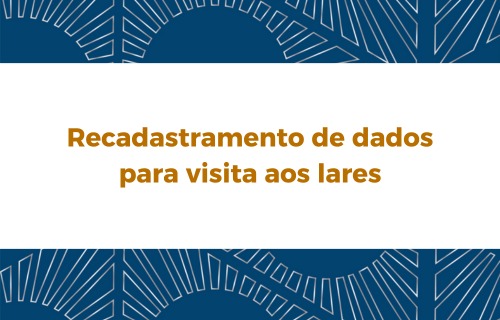 Recadastramento de dados para visita fraterna