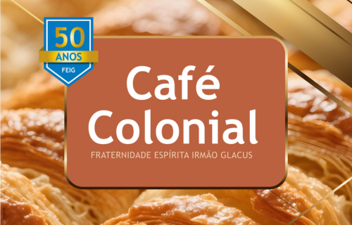 Café Colonial da Fraternidade Espírita Irmão Glacus será realizado em abril na  Pampulha